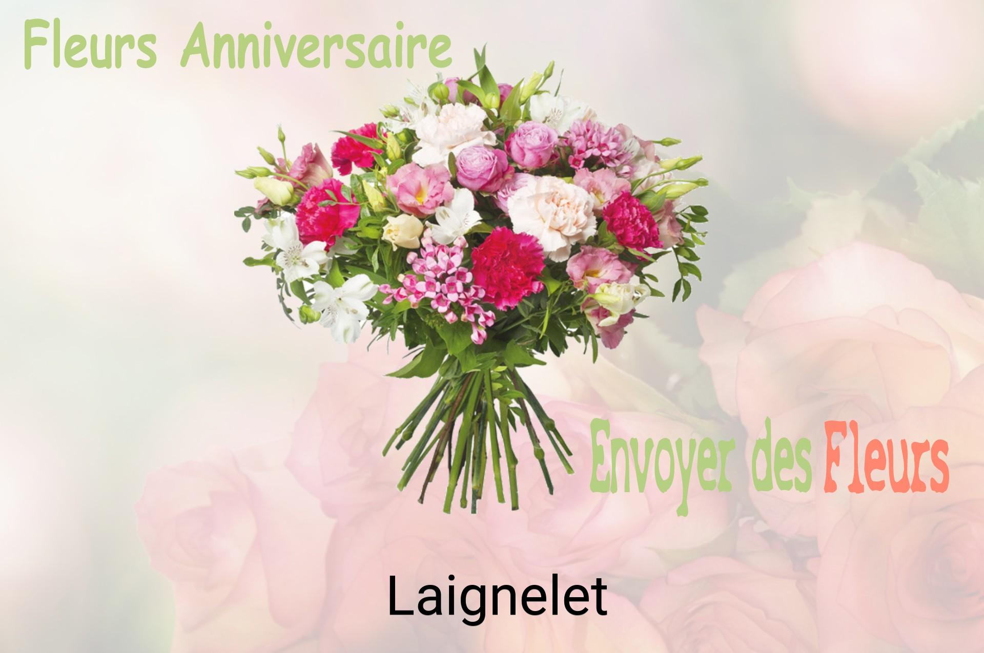 Bouquet de fleurs d’anniversaire livré à Laignelet